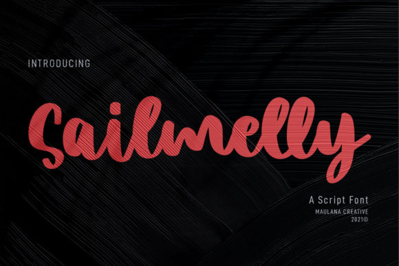 Sailmelly Script: The Bold, Romantic Typeface for Lasting Designs